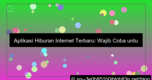 aplikasi hiburan internet terbaru