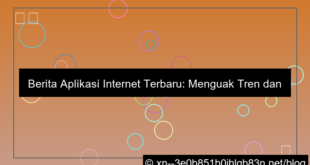 gambar berita aplikasi internet terbaru