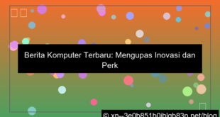 desain berita komputer terbaru