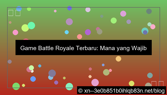 visual game battle royale terbaru