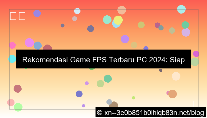 game fps terbaru pc
