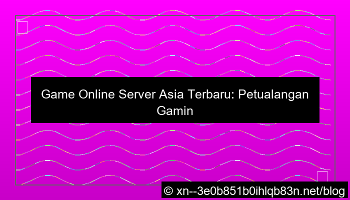 game online server asia terbaru