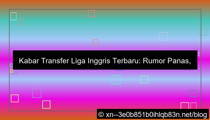 desain kabar transfer liga inggris