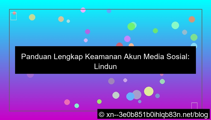 desain keamanan akun media sosial