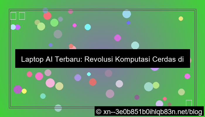 ilustrasi laptop ai terbaru