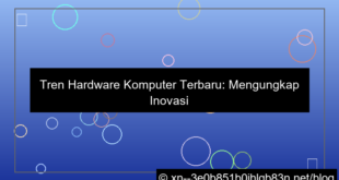 tren hardware komputer terbaru