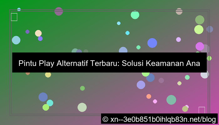 grafik pintu play alternatif terbaru