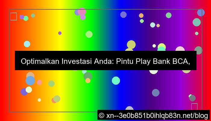 ilustrasi pintu play bank bca