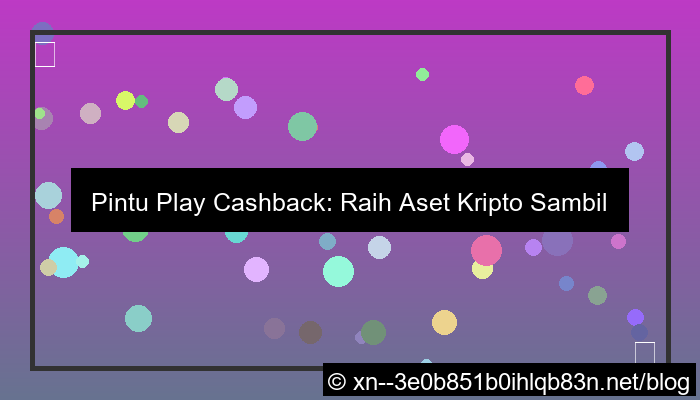 pintu play cashback