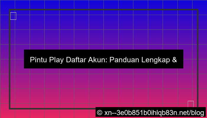 pintu play daftar akun