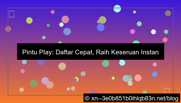 pintu play daftar cepat