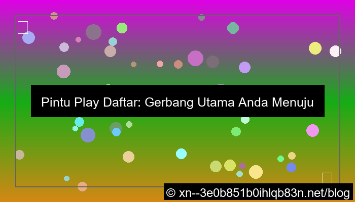 grafik pintu play daftar