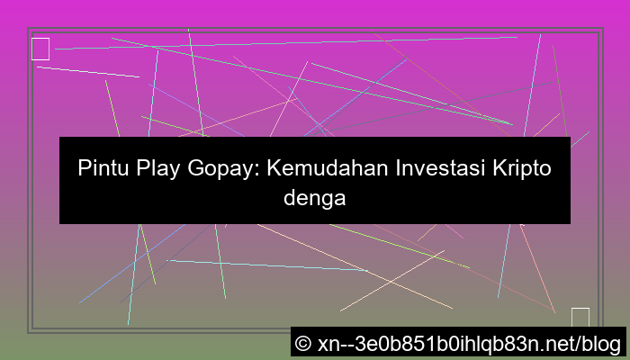 grafik pintu play gopay