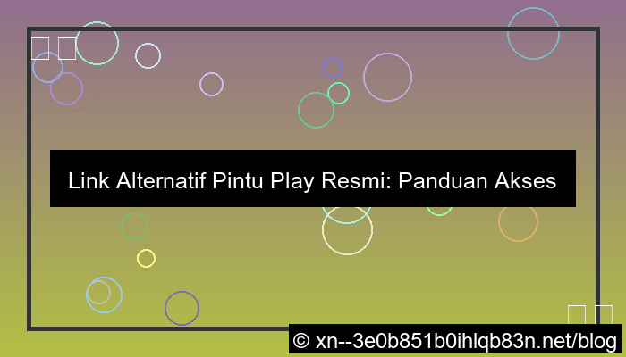 visual pintu play link alternatif