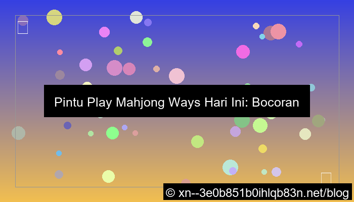 gambar pintu play mahjong ways hari ini