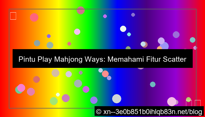 pintu play mahjong ways scatter