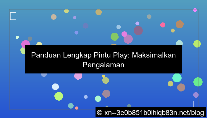 grafik pintu play panduan