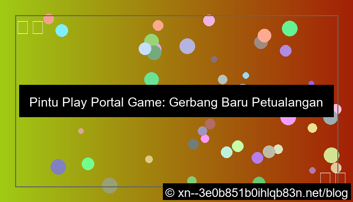 pintu play portal game