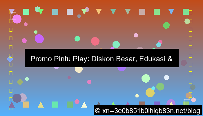pintu play promo