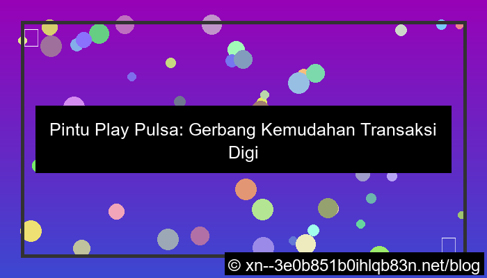 ilustrasi pintu play pulsa