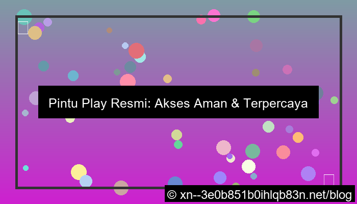 visual pintu play resmi