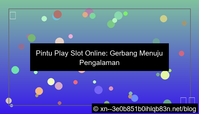 pintu play slot online