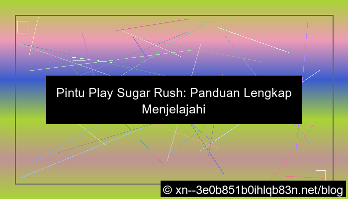 pintu play sugar rush