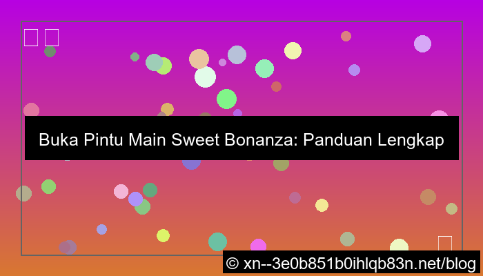gambar pintu play sweet bonanza