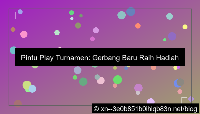 grafik pintu play turnamen