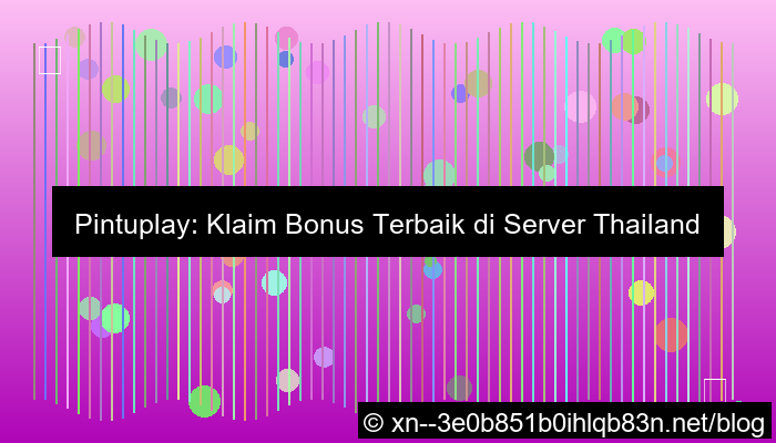 grafik pintuplay bonus server thailand