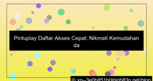 ilustrasi pintuplay daftar akses cepat