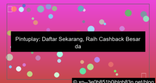 pintuplay daftar cashback besar