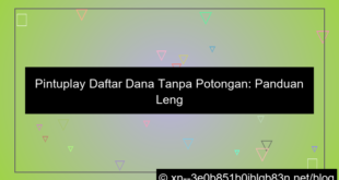 pintuplay daftar dana tanpa potongan