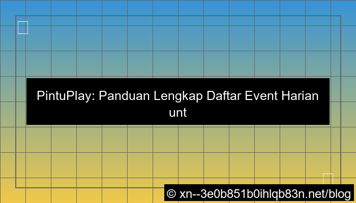 gambar pintuplay daftar event harian