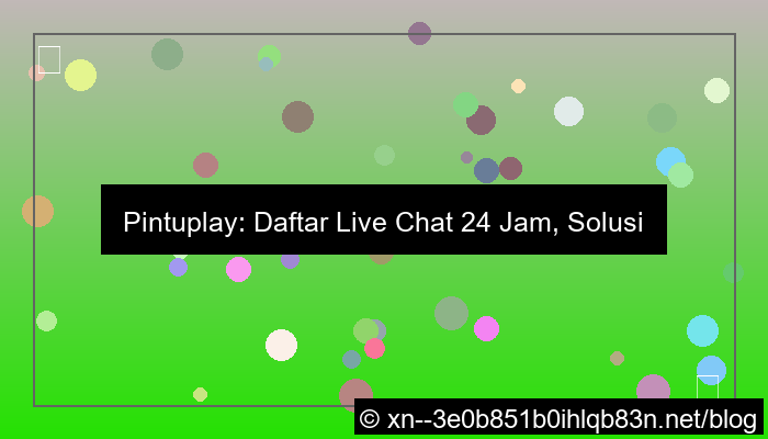 grafik pintuplay daftar live chat 24 jam