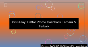 pintuplay daftar promo cashback