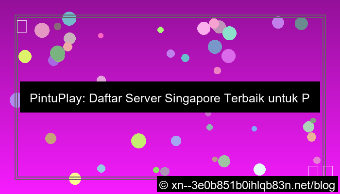 grafik pintuplay daftar server singapore