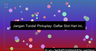 pintuplay daftar slot hari ini