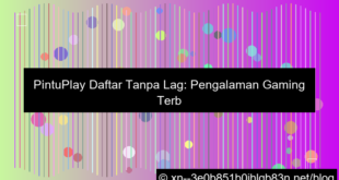 pintuplay daftar tanpa lag