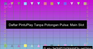 pintuplay daftar tanpa potongan pulsa
