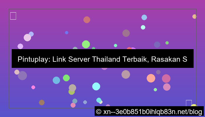 pintuplay link server thailand