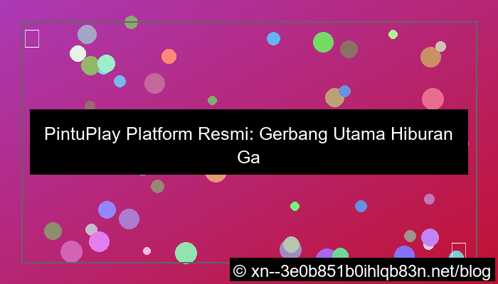 grafik pintuplay platform resmi