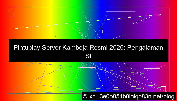 visual pintuplay server kamboja resmi 2026