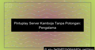 pintuplay server kamboja tanpa potongan
