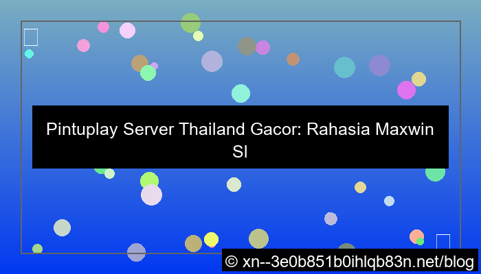 pintuplay server thailand gacor