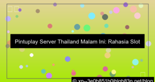 desain pintuplay server thailand malam ini