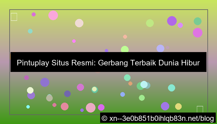 pintuplay situs resmi