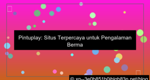 pintuplay situs terpercaya