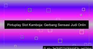 pintuplay slot kamboja