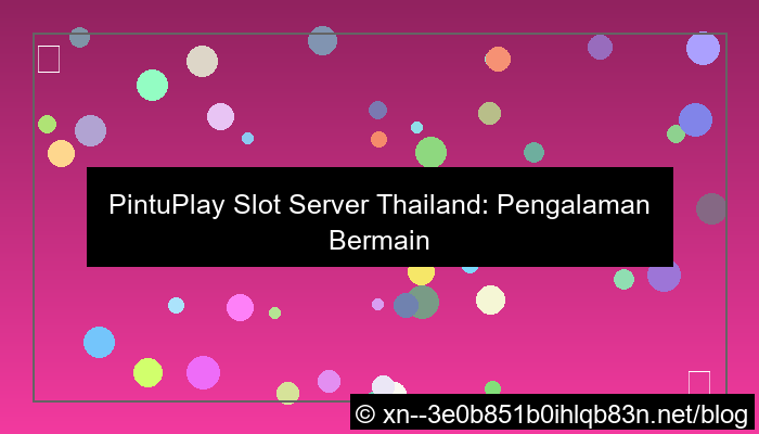 pintuplay slot server thailand